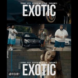 EXOTIC (feat. Geronimo Flair & Sonny Red 615)