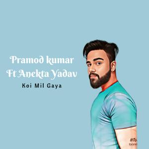 Koi Mil Gaya (feat. Anekta Yadav)