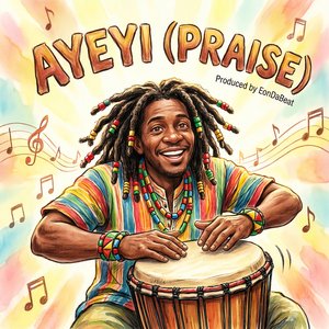 Ayeyi (Praise)
