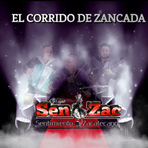 EL CORRIDO DE ZANCADA