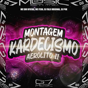 Montagem Kardecismo Aerólito 2.0