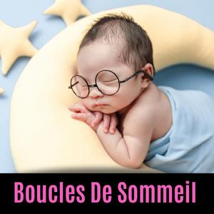 Rêves De Bébé XV - Boucles De Bruit Blanc Pour Le Sommeil De Bébé
