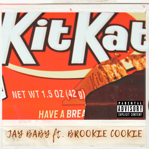 KitKat (feat. Brookie Cookie)