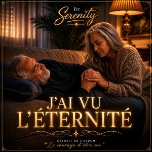 J'ai vu l'éternité