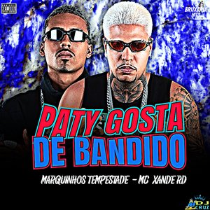 Paty Gosta de Bandido