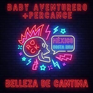 Belleza De Cantina (feat. Percance)