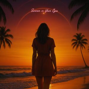 Summer in Your Eyes