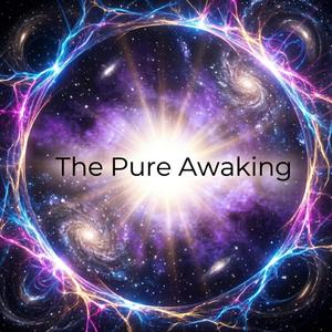 The Pure Awaking