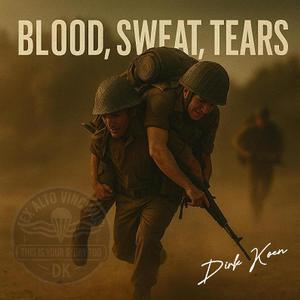 BLOOD, SWEAT & TEARS