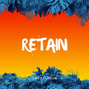 Retain