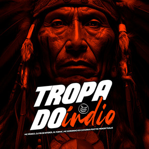 Tropa do Indio