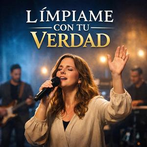 Límpiame Con Tu Verdad