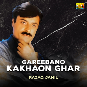Ghareebano Kakhaon Ghar