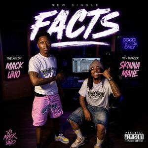Mack Uno "Facts"