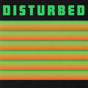 Disturbed
