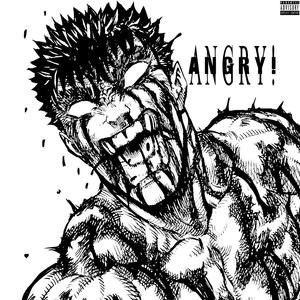 ANGRY!