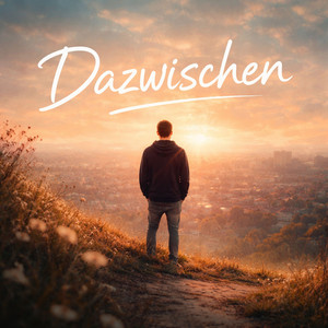Dazwischen