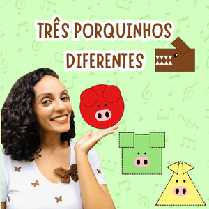 Três Porquinhos Diferentes