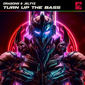 Turn Up The Bass