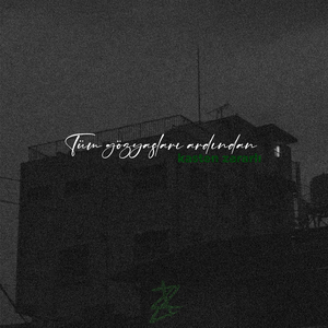 Tüm gözyaşları ardından (2023 Remastered Version)