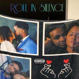 ROLL IN SILENCE
