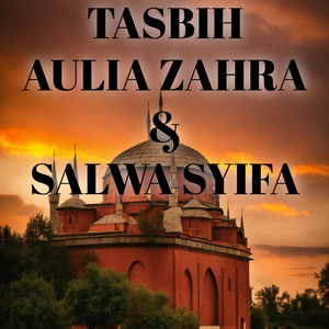 Tasbih Aulia Zahra & Salwa Syifa (Cover)