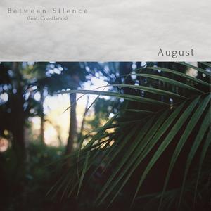 August (feat. Coastlands)