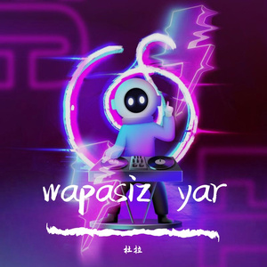 wapasiz yar