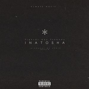 Inatosha (feat. Kenny Brown TZ)