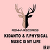 Kidanto - Music Is My Life (Original Mix)