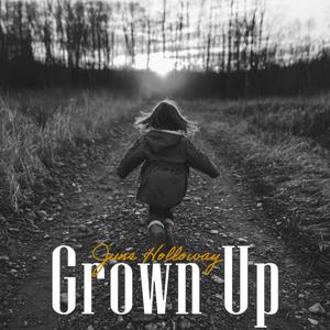 Grown Up