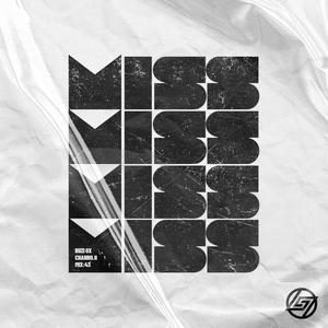 Miss(Prod by ZS Siren&#Rye)