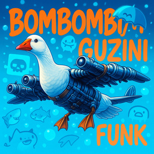 Bombombini Guzini Funk (Slowed)