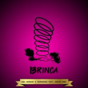 Brinca (feat. Fernandez & Christo Hard)