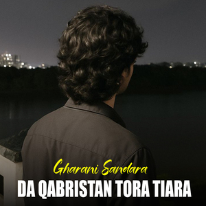 Da Qabristan Tora Tiara