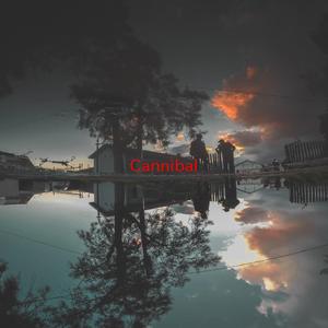 Cannibal (Complete version originally performed by Kesha (Ke$ha))