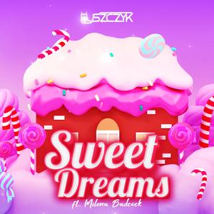 Sweet Dreams (feat. Milena Badcock)