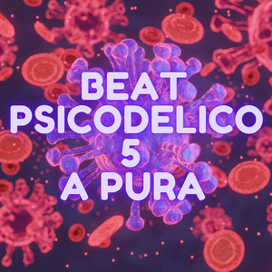 Beat Psicodelico 5 a Pura