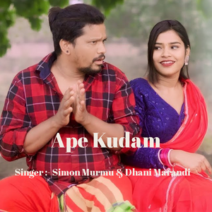 APE KUDAM (Santhali Song)
