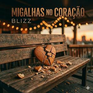 MIGALHAS NO CORAÇÃO