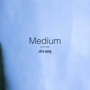 Medium (Prelude)