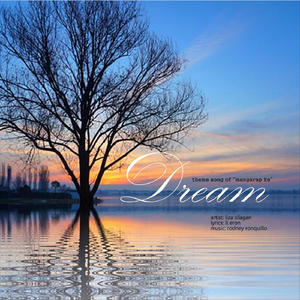 Dream (Theme Song of "Mangarap Ka")