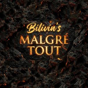 Malgré Tout