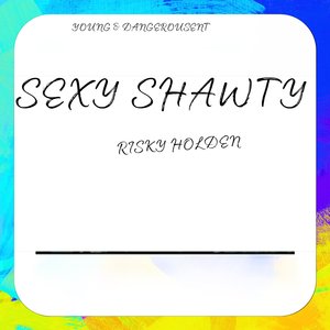 Sexy Shawty