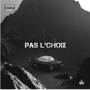 Pas l’choix