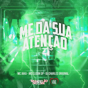 Me da Sua Atenção