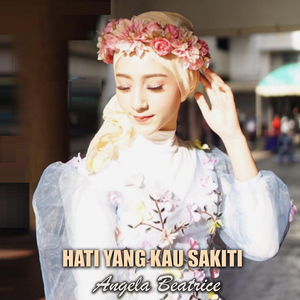 HATI YANG KAU SAKITI