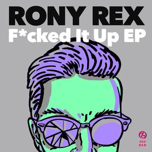 F*cked It Up (Extended Mix)