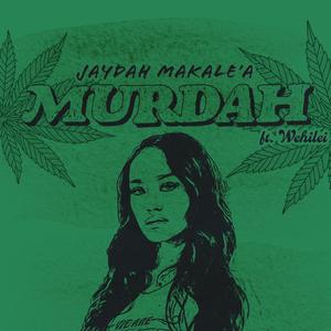 Murdah (feat. Wehilei)