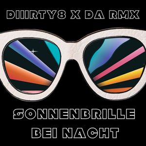 Sonnenbrille bei Nacht